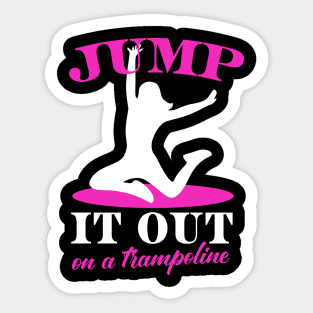 Trampoline Sayings Women Jumping Fitness Sticker